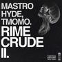 Rime Crude II (feat. Tmomo) [Explicit]