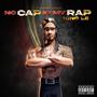 No Cap In My Rap (Explicit)