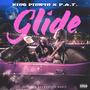 Glide (feat. P.A.T.) [Explicit]