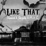 Like That (feat. Streetz & M.A.G.) (Explicit)