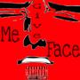 Give Me Face (Explicit)