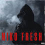 Niko Fresh (Explicit)