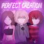 PERFECT CREATION (feat. dollreal) [Explicit]