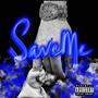 Save Me (Explicit)