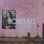 Honey Bee (Explicit)