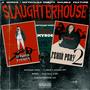 SLAUGHTERHOUSE (Explicit)