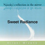 Sweet Radiance (Binaural)