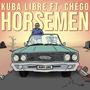 Horsemen (feat. Chégo) [Explicit]