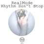 Rhythm Don't Stop