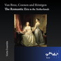 The Romantic Era in the Nederlands