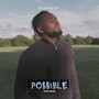 Possible (Piano Version)