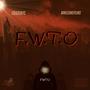 F.W.T.O (Explicit)