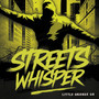 Streets Whisper