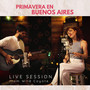 Primavera en Buenos Aires (Live Session From Wild Coyote)