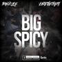 Big Spicy (feat. Vonte The Great) [Explicit]