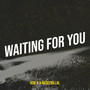 Waiting for You