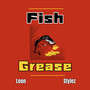 Fish Grease