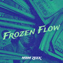 Frozen Flow (Explicit)