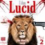 The Mind of Lucid 2 (Explicit)