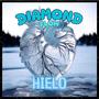 Hielo (feat. chris diamond honey)