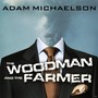 The Woodman and the Farmer