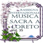 Musica Sacra a Loreto Vol. 35 (Live Recording)