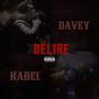 Délire (feat. Kadel) [Explicit]