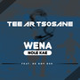 Wena Nole Kae (Explicit)