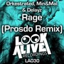 Rage (Prosdo Remix)