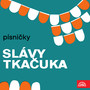 Písničky Slávy Tkačuka