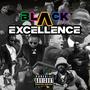 Black Excellence (feat. Metro Money Gang) [Explicit]