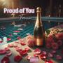 Proud Of You (Radio Edit) [Explicit]