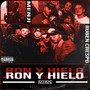 Ron y Hielo (Explicit)