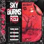 Sky Burns Red (Explicit)