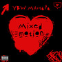 Mixed Emotions (Explicit)