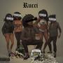 Rucci (Explicit)