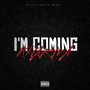 I'm Coming (Explicit)