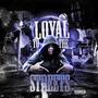 Loyal To The Streets (Explicit)