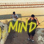 Mind (feat. Kzador) [Explicit]