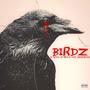 Birdz (Explicit)