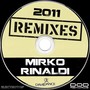 Mirko Rinaldi 2011 Remixes