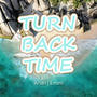 Turn Back Time