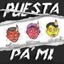 Puesta pa mi (feat. ruth boy & Laflare Pazzia) [Explicit]