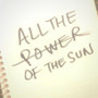 All the Power of the Sun (Explicit)