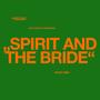 Spirit And The Bride (LIVE)