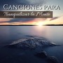 Canciones para Tranquilizar la Mente - Sonidos del Mar para Pensamientos Positivos