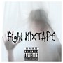 Fight Mixtape