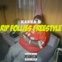 RIP FOLLIES Freestyle (Explicit)