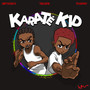 KARATÉ KID (Explicit)