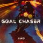 GOAL CHASER (Explicit)